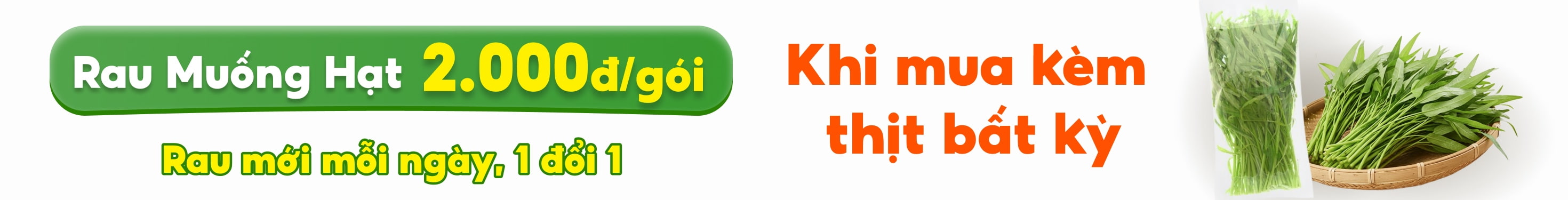 Bán kèm rau muống 1k