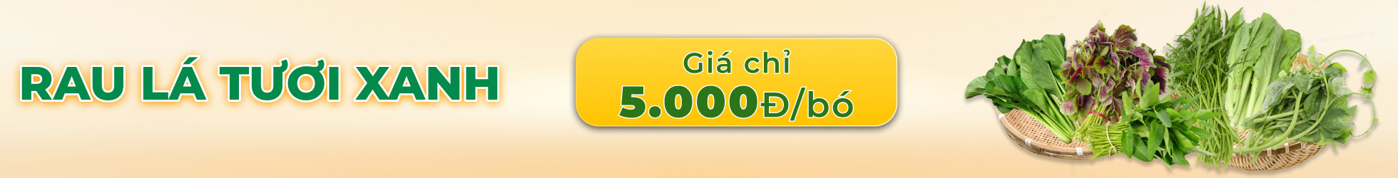 RAU LÁ CHỈ TỪ 5.000Đ