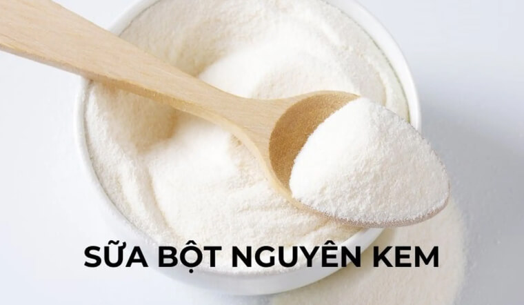 Sữa bột nguyên kem là gì? Công dụng và cách dùng trong làm bánh, pha chế