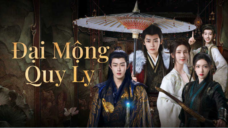 Fangs of Fortune - Đại Mộng Quy Ly