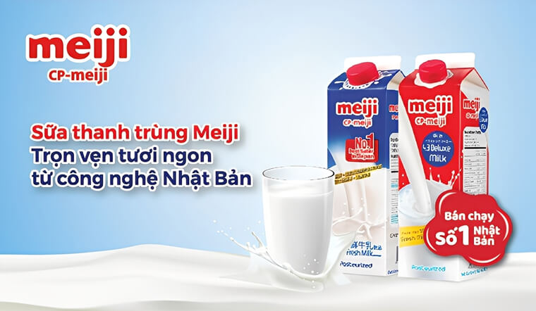 Sữa tươi thanh trùng Meiji số 1 tại Nhật Bản, nay đã có mặt tại Việt Nam