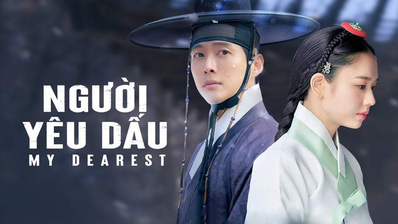 My Dearest - Người Yêu Dấu (2023)