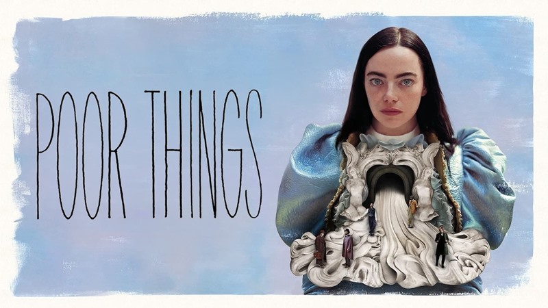 Poor Things - Những Điều Tồi Tệ (2023)