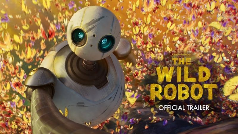 The Wild Robot - Robot Hoang Dã The Wild Robot - Robot Hoang Dã