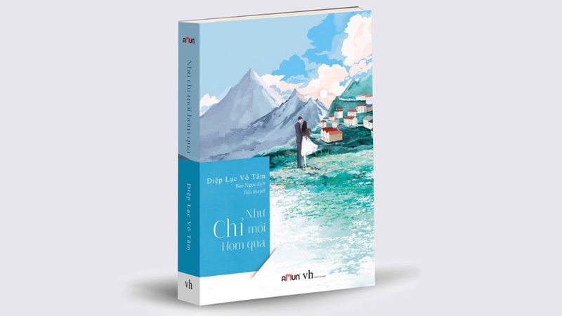 Như chỉ mới hôm qua