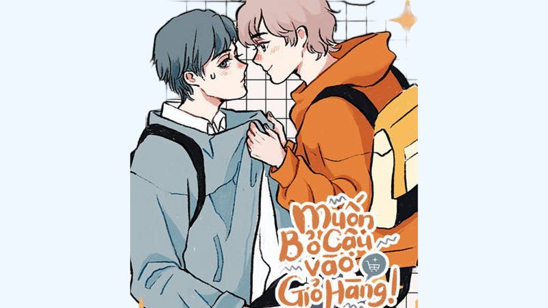 Muốn Bỏ Cậu Vào Giỏ Hàng