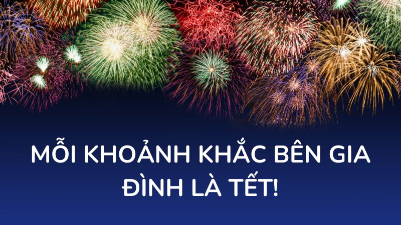 Slogan Tết hay, ý nghĩa về gia đình