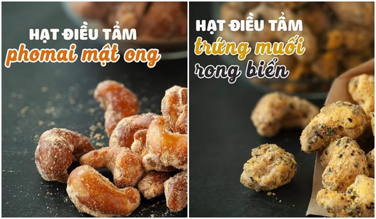 Những cách làm hạt điều tẩm vị hấp dẫn, ăn vặt rất ngon
