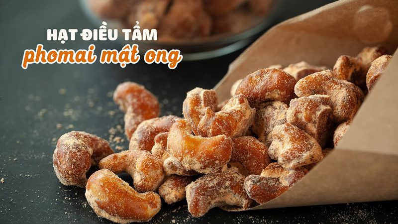 Hạt điều tẩm vị phô mai mật ong