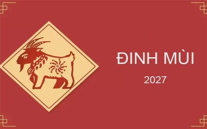 Người sinh năm 2027 mệnh gì? Người sinh năm 2027 mệnh gì?