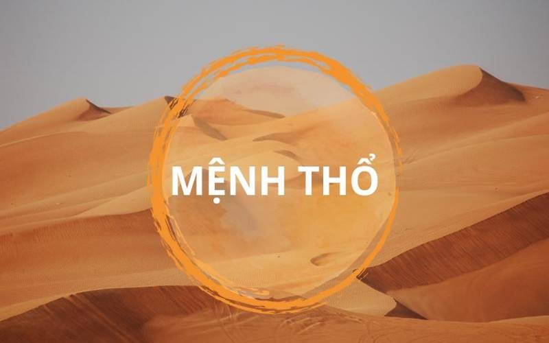 Người mệnh Thổ sinh năm nào?
