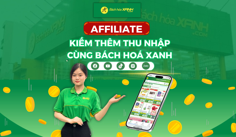 Kiếm Tiền Online Dễ Dàng Với Chương Trình Tiếp Thị Liên Kết Bách hóa XANH