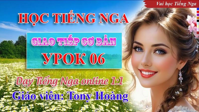 Easy Russian with Tony - Vui học tiếng Nga
