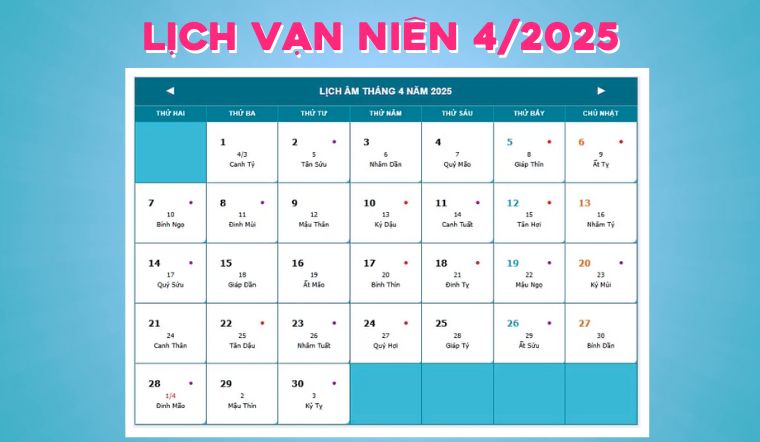 Xem chi tiết lịch vạn niên tháng 4 năm 2025