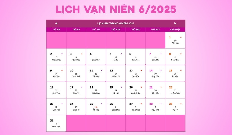 Xem lịch vạn niên tháng 6 năm 2025 chi tiết, đầy đủ