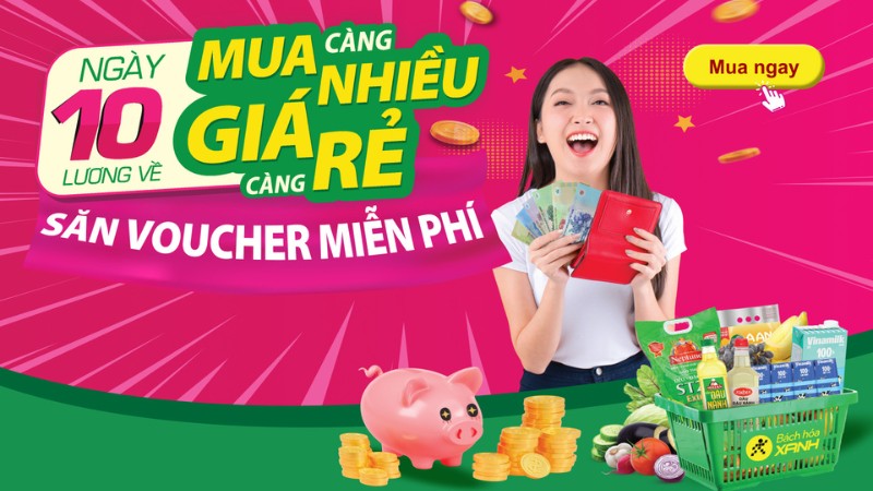 Ngày 10 lương về - Mua càng nhiều giá càng rẻ
