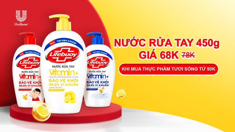 Mua hàng tươi sống từ 50.000đ, ưu đãi nước rửa tay Lifbuoy chỉ 68.000đ