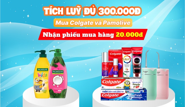 Tích lũy mua sắm cùng Colgate - Palmolive nhận phiếu mua hàng tại Bách hóa XANH