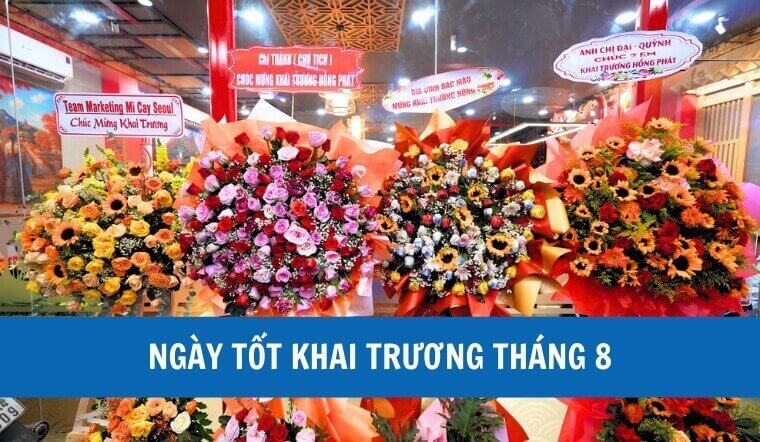 List ngày tốt khai trương tháng 8 cho khởi đầu may mắn