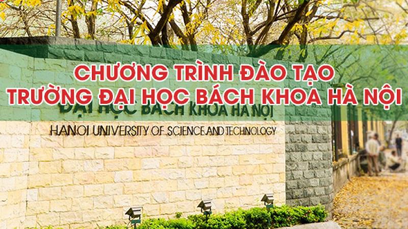 Chương trình đào tạo tại Đại học Bách khoa Hà Nội Chương trình đào tạo tại Đại học Bách khoa Hà Nội