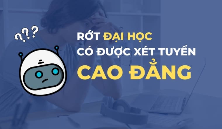 Trượt đại học có nên học cao đẳng không? Ưu nhược điểm cần biết