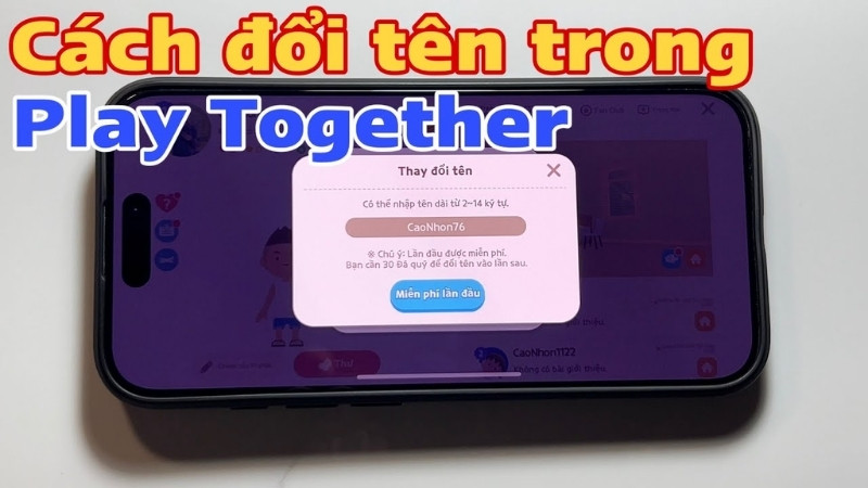 Hướng dẫn đổi tên game Play Together