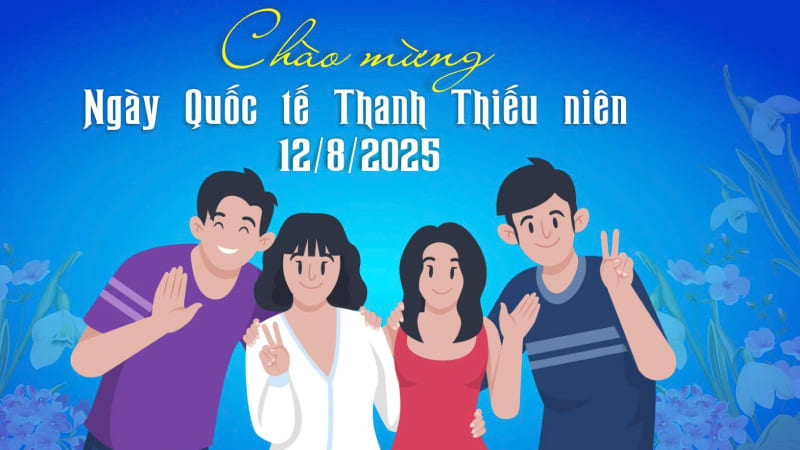 Chiến dịch truyền thông trên mạng xã hội lan tỏa thông điệp Ngày Quốc tế Thanh thiếu niên Chiến dịch truyền thông trên mạng xã hội lan tỏa thông điệp Ngày Quốc tế Thanh thiếu niên