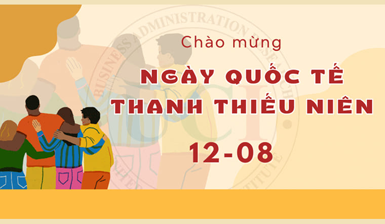 Ngày Quốc tế Thanh thiếu niên (12/8): Ý nghĩa, chủ đề và vai trò của thế hệ trẻ