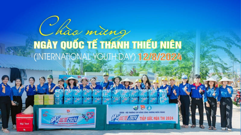 Ngày Quốc tế Thanh thiếu niên tôn vinh vai trò của thanh thiếu niên Ngày Quốc tế Thanh thiếu niên tôn vinh vai trò của thanh thiếu niên