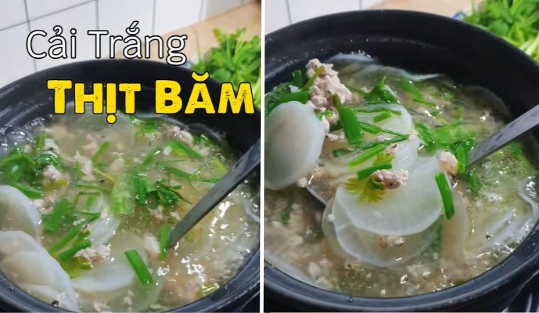 Cách nấu canh củ cải trắng thịt bằm trong ngọt, thanh mát, bắt cơm