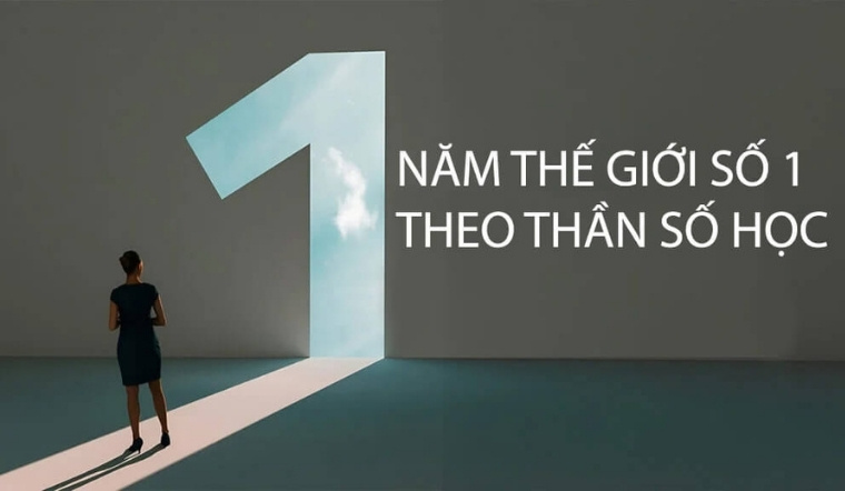 Năm thế giới số 1: Khởi đầu mới & cơ hội vàng
