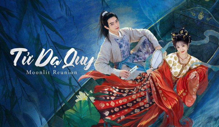 Review Tử Dạ Quy: Hứa Khải & Điền Hi Vi - "Cặp đôi visual" thế giới liêu trai