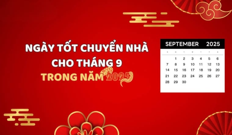 Xem ngày tốt chuyển nhà tháng 9/2025: An cư lạc nghiệp