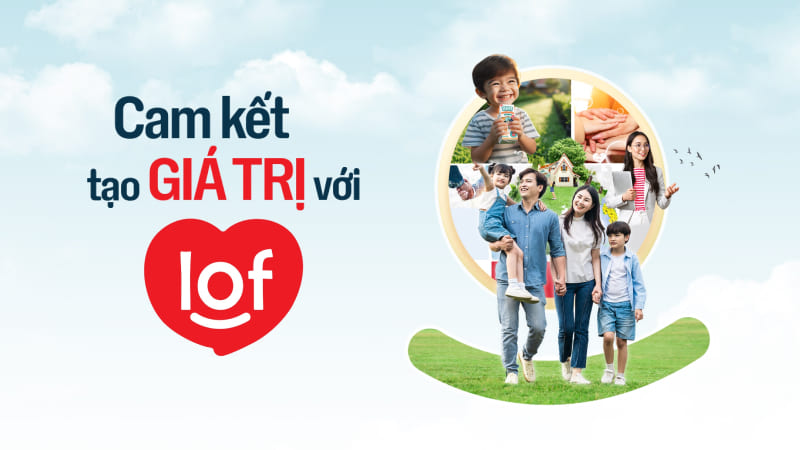 Đôi nét về thương hiệu LOF Đôi nét về thương hiệu LOF