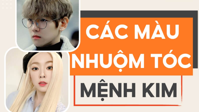 Nguyên tắc chọn màu tóc cho người mệnh Kim theo Ngũ hành Nguyên tắc chọn màu tóc cho người mệnh Kim theo Ngũ hành