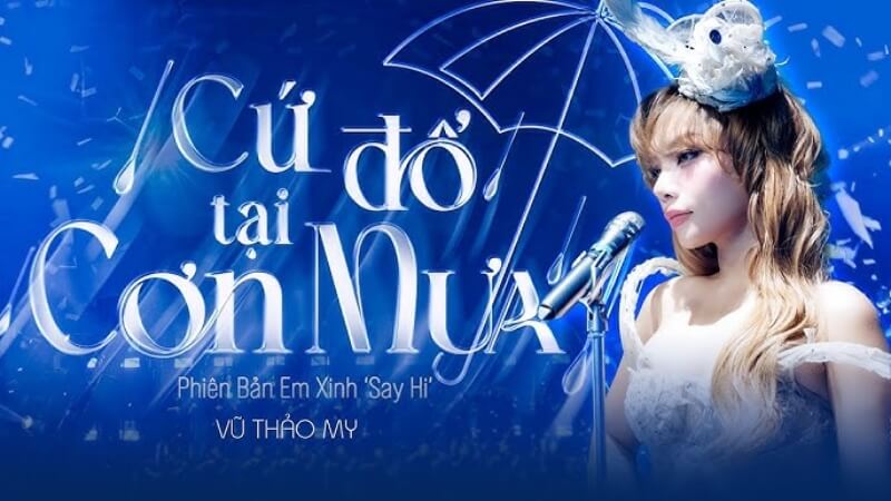 Cứ Đổ Tại Cơn Mưa - Phương Ly, Orange, Châu Bùi, 52Hz, Vũ Thảo My