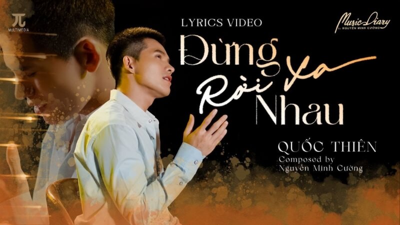 Đừng rời xa nhau - Quốc Thiên