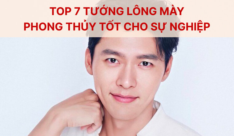 7 tướng lông mày phong thủy giúp sự nghiệp thăng tiến, công danh rộng mở