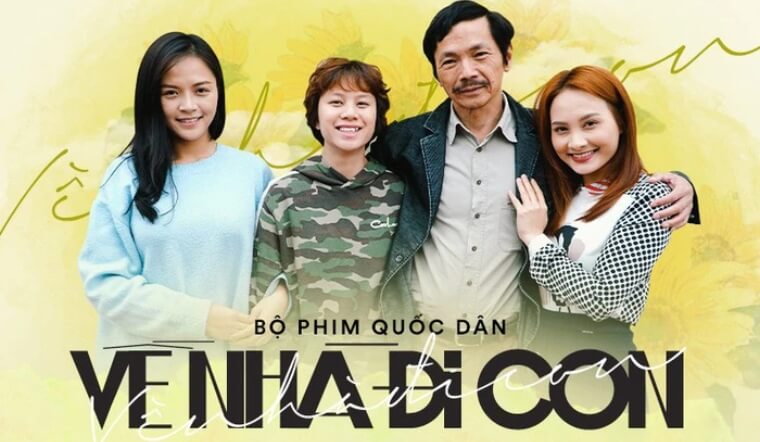 30+ câu nói bất hủ phim "Về nhà đi con" hay và ý nghĩa nhất.