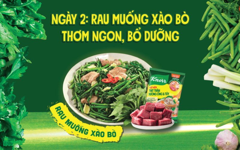 Ngày 2: Rau muống xào bò