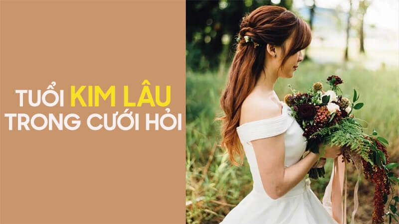 Năm Kim Lâu có cưới được không?