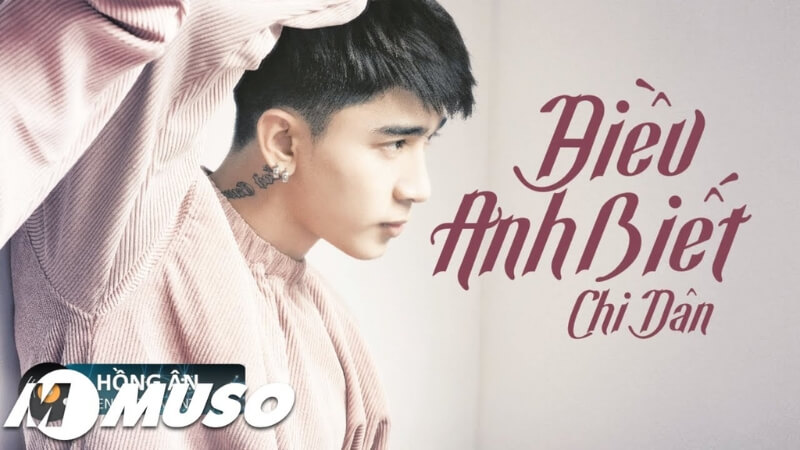 Điều anh biết (Chi Dân)