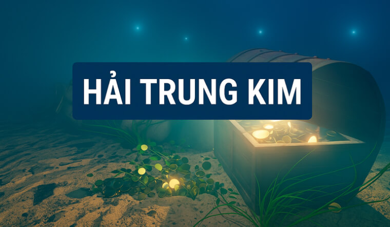 Hải Trung Kim là gì? Khám phá người mệnh Hải Trung Kim