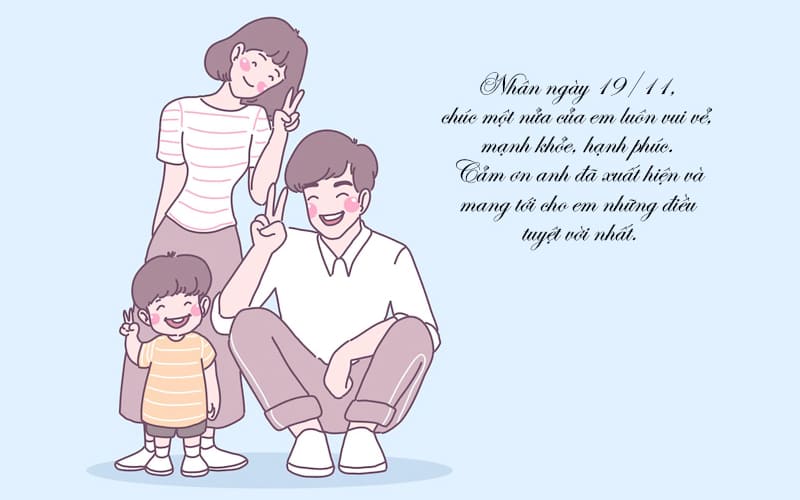 Lời chúc 19/11 cho chồng chân thành, cảm động Lời chúc 19/11 cho chồng chân thành, cảm động