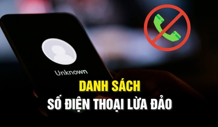 Cảnh báo: Danh sách các đầu số điện thoại lừa đảo mới nhất 2025