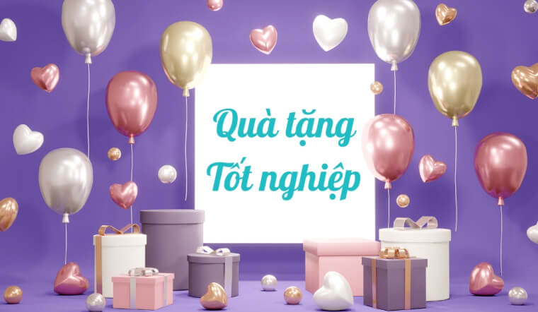 30+ quà tặng tốt nghiệp Đại học ý nghĩa, thiết thực nhất
