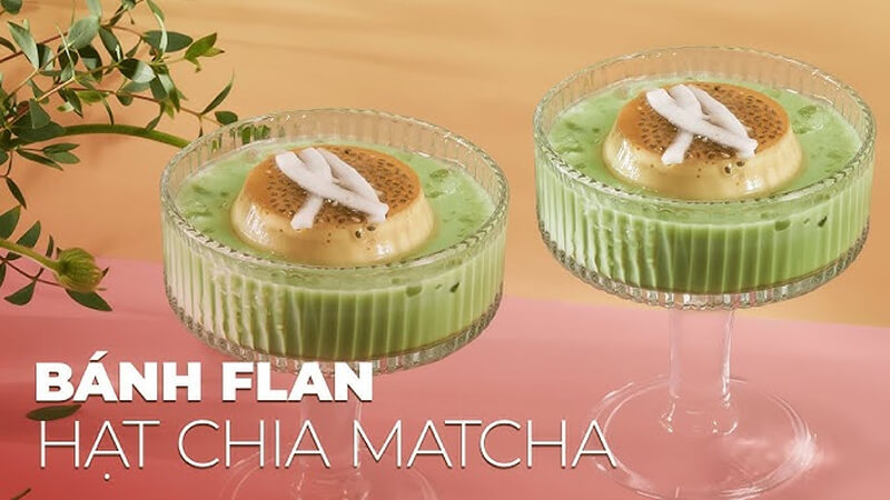 Cách làm bánh flan hạt chia matcha healthy, mềm mịn, không bị rỗ