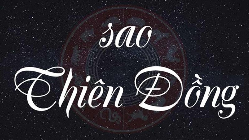 Sao Thiên Đồng là phúc tinh Sao Thiên Đồng là phúc tinh