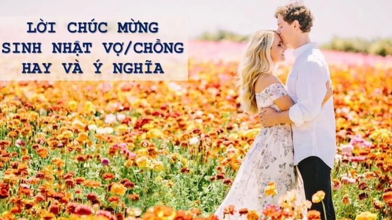 Lời chúc mừng sinh nhật người yêu, vợ/chồng