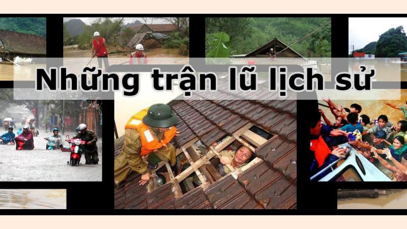 Một số trận lũ lụt lớn ở Việt Nam